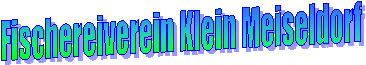 Fischereiverein Klein Meiseldorf